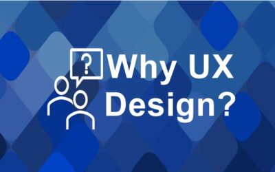 Why UX Design?