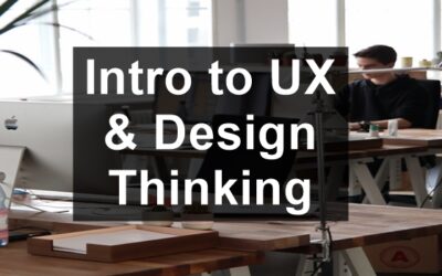 Intro to UX and Design Thinking