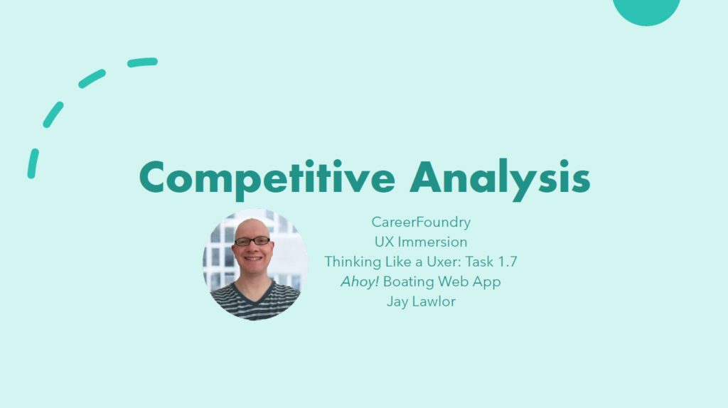 Jay Lawlor Competitive Analysis for UX Design