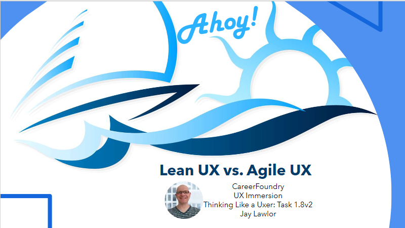 Agile and Lean UX by Jay Lawlor